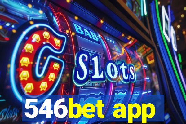 546bet app